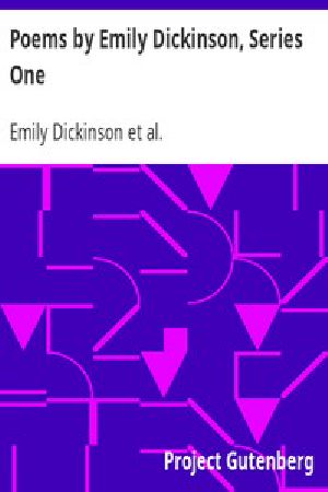 [Gutenberg 2678] • Poems by Emily Dickinson, Series One